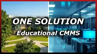 Educational Facilities CMMS: IT Help Desk & Maintenance