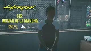 Cyberpunk 2077 Gig: Woman of La Mancha [4K UHD]