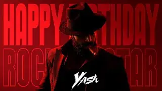 Happy Birthday Rocking Star Yash | Birthday Edit | Toxic Movie | Yash | Kannada Film Industry