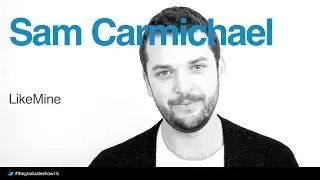 Sam Carmichael presents LikeMine - The Graduate Show 2015 MFAIXD
