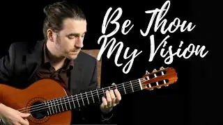 Be Thou My Vision for Classical Guitar  - EliteGuitarist.com Performance Preview