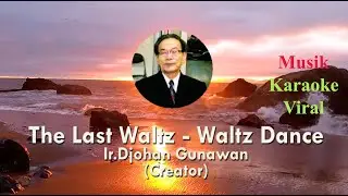 THE LAST WALTZ Musik Karaoke Viral,  #musikkaraoke, #musiknostalgia #musiksaya #karaokesongslyrics
