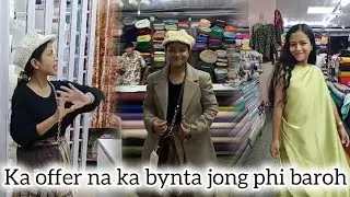Wat pynslem shuh leit noh mynta hapoh ADITYA TEXTILE (Police Bazaar)phin ioh lut ia kine baroh.....