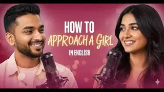 How to approach a girl in English