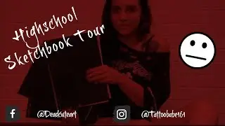 Highschool Sketchbook Tour  *cringe journey*