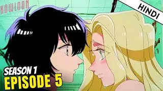 A beautiful Girl Lost Her Memories || Hindi || Kowloon Generic Romance Episode 5 Hindi Explain