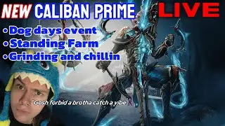 CALIBAN PRIME | Operation Plague Star?!? | Chilling on Warframe LIVE | Just yapping