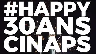 Happy 30Ans Cinaps