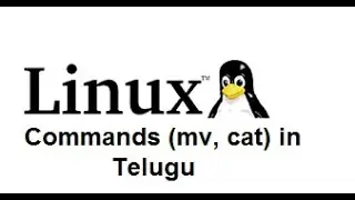 Linux Commands (mv, cat) in Telugu | Linux Tutorial for beginners