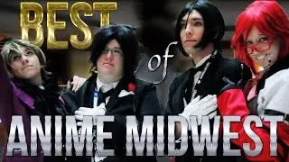 Best of Anime Midwest 2014  { CMV }