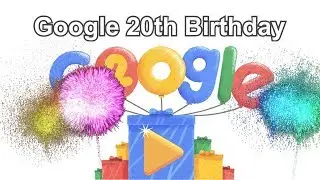 Google 20th Birthday - 20&deg; aniversario de Google - Google 20岁生日 (Google Doodle)