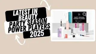 Latest in Beauty Party Season Power Players: Watch This Space Vol 6 #beautybox