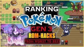 Рейтинг взломов ROM-файлов Pokemon GEN 3 от худшего к лучшему!!
