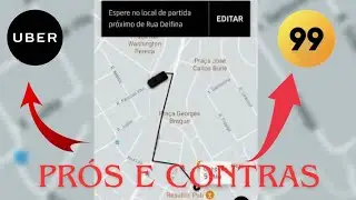 Prós E Contras Para Quem TRABALHA ou Quer TRABALHAR  Nos Aplicativos  UBER  E 99 