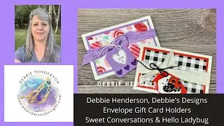 Envelope Gift Card Holders using Stampin' Up! Sweet Conversations & Hello Ladybug