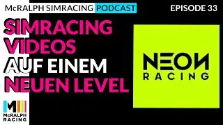 Simracing Videos auf einem neuen Level (mit David alias DavidF1GP) | Simracing Podcast #33