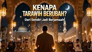 Sejarah Shalat Malam (Tarawih) Ramadan Berubah dari Sendiri Menjadi Berjamaah? #terawih #ramadan 