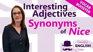 English lesson - Vocab Booster - Synonyms of Nice