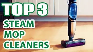 Top 3 Best Steam Mop Cleaners for Home on Amazon That Are Selling Out Fast