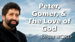 Peter, Gomer, & The Love of God | Jonathan Cahn Sermon