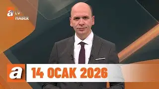 atv Ana Haber | 14 Ocak 2026