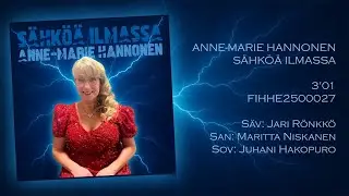 Anne-Marie Hannonen - Sähköä ilmassa