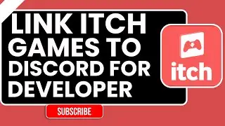 Как привязать игру itch.io к Discord (пошаговое руководство для разработчиков 2026 г.)