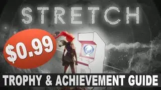 Stretch Arcade Trophy & Achievement Guide | $0.99 Stackable Platinum Game