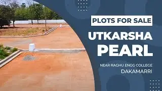 Utkarsha Pearl - VMRDA Approved Plots at Dakamarri