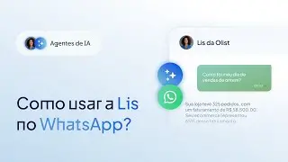Como usar a Lis no WhatsApp? | Agentes de IA da Olist
