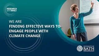 Bath research is finding effective ways to engage people with climate change
