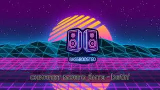 ten /X\ bass - betin' (snippet)
