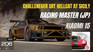 Challenger SRT Hellcat at Sicily | Racing Master (JP) | Xiaomi 15