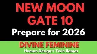 New Moon in Gate 10 &mdash; Preparing for the Neptune&ndash;Saturn Shift of 2026