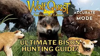 Ultimate BISON Hunting Guide Wolfquest Saga Accurate Mode (with chapters and captions)