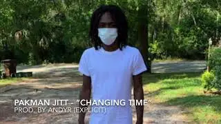 Pakman Jitt - &ldquo;Changing Time&rdquo; (Official Audio)