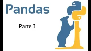 Python Científico - Aula #03 - Introdução ao Pandas - P1