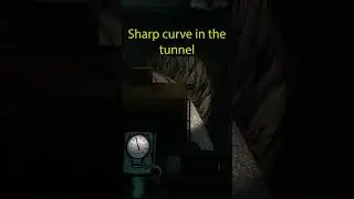 Going through a tunnel with a sharp curve