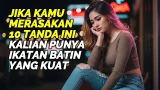 Jika Kamu Merasakan 10 Tanda Ini, Kalian Punya Ikatan Batin yang Kuat Banget