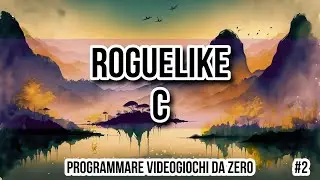 Programmare un Roguelike in C nel 2024| Imparare il linguaggio C [2] #c #roguelike #learnc