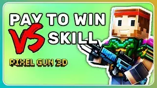 Skill oder Pay To Win? | Pixel Gun 3D Tipps