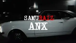 ANX - SamuRaiz feat Dj Abu