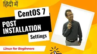5-CentOS 7 post installation settings | Linux Tutorial | Linux Commands | Linux for Beginners