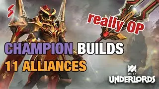 Champion Builds - 11 Alliances | Top 1 | Dota Underlords Gameplay