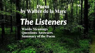 Poem: The Listeners | Words Meanings | Questions Answers | Summary