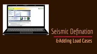 STAAD Pro Tutorials : Seismic Definition & Adding Load Cases