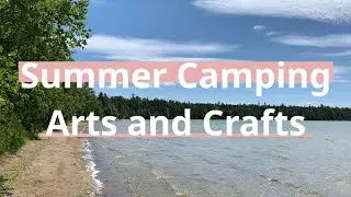 Art Vlog #3 // Summer Camping Arts and Crafts Ideas I Nature Art I Fun & Easy Summer Activities