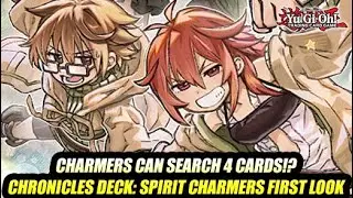 Charmers Can Search 4 Cards!? Chronicles Deck: Spirit Charmers First Look
