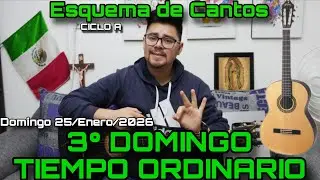 ESQUEMA de CANTOS para 3° DOMINGO (TO) ✅ 25 de Enero, 2026 - Cantos para la Misa ⛪🎶 [CICLO A]