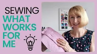 What Works  when Sewing, Planning, Tips, Storage